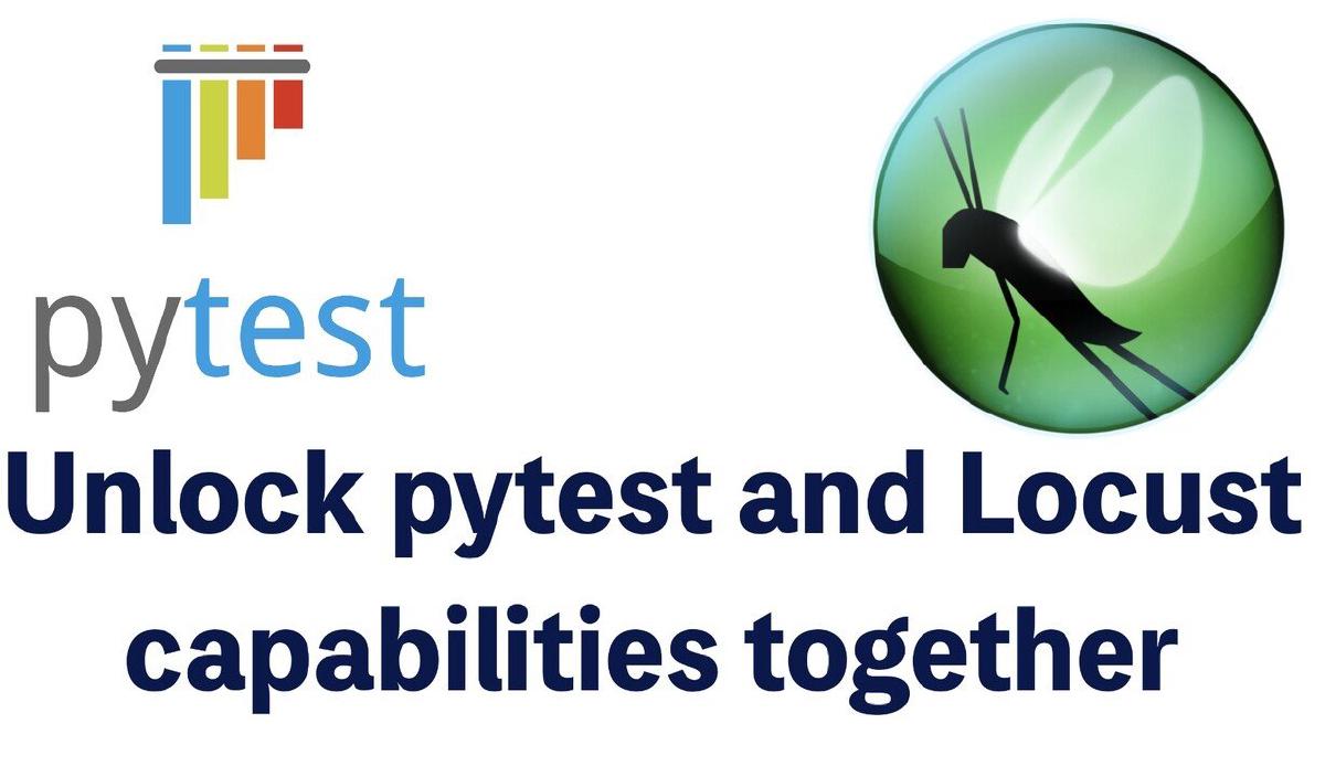 Reusing Core Functions for Locust and pytest: A Path to Efficient Testing